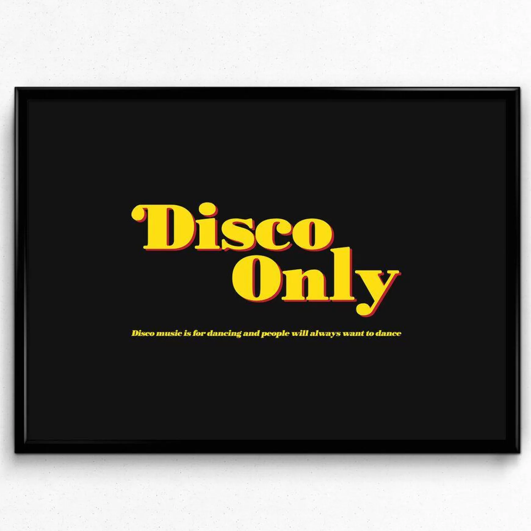 DISCO ONLY 70S Print Sale